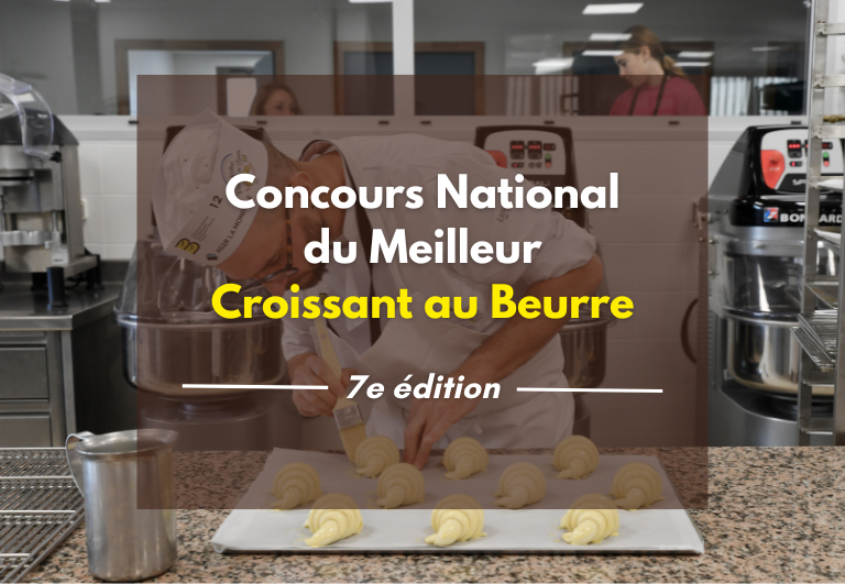 7e édition du Concours National du Meilleur Croissant au Beurre – Dossier de presse