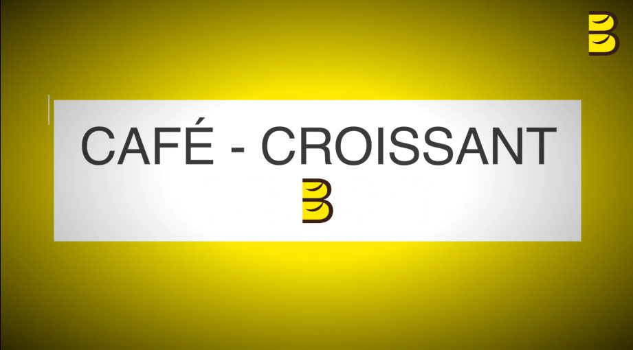 Café Croissant … 2ème épisode, c’est aujourd’hui !