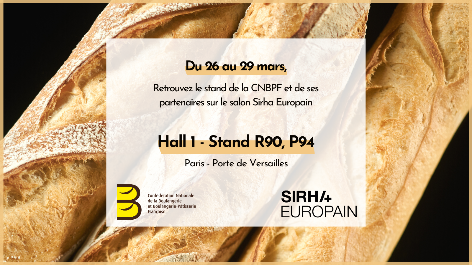 Le salon Sirha Europain se tiendra du 26 au 29 mars 2022, à Paris Porte de Versailles – Hall 1.