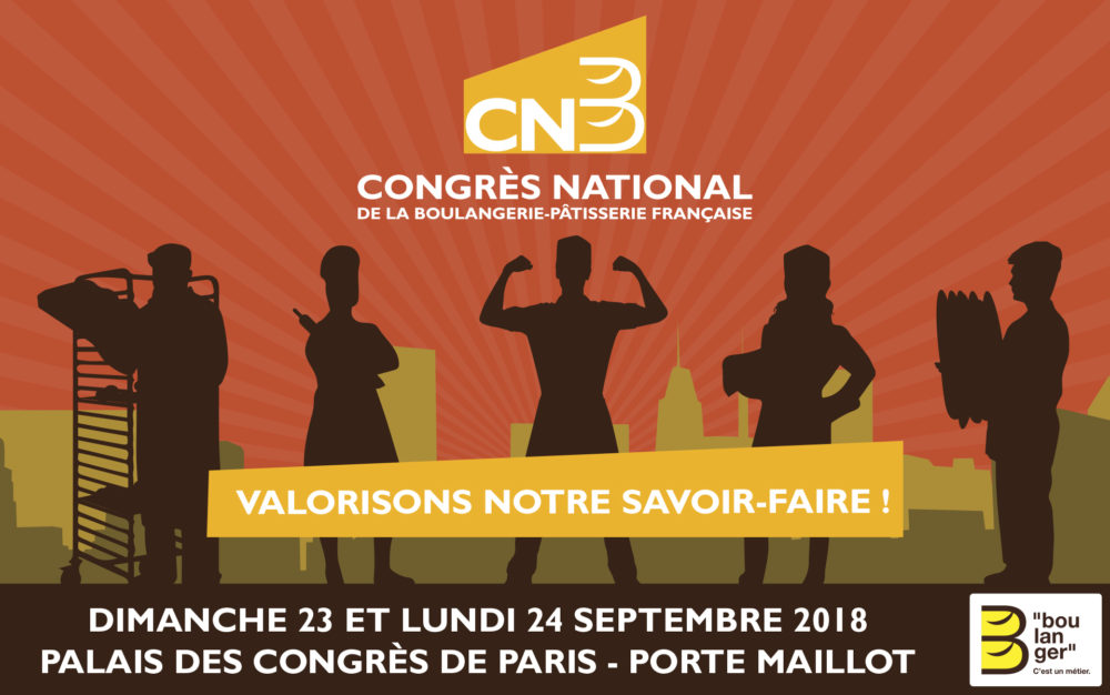 Congrès national de la Boulangerie-Pâtisserie française, les inscriptions sont ouvertes !