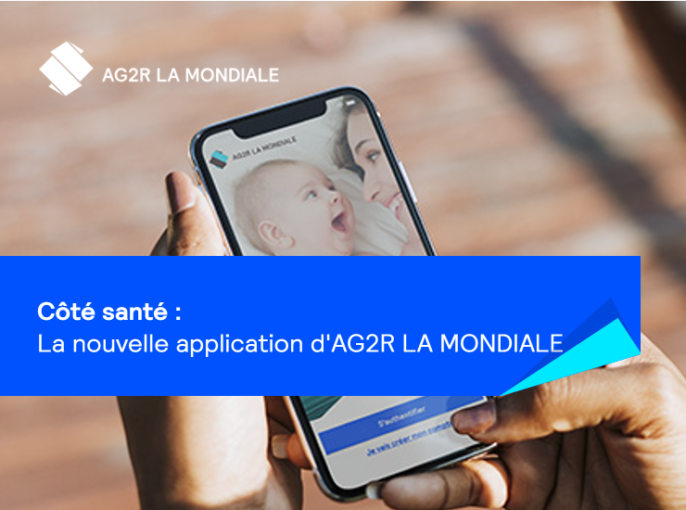 L’application Côté Santé d’AG2R LA MONDIALE