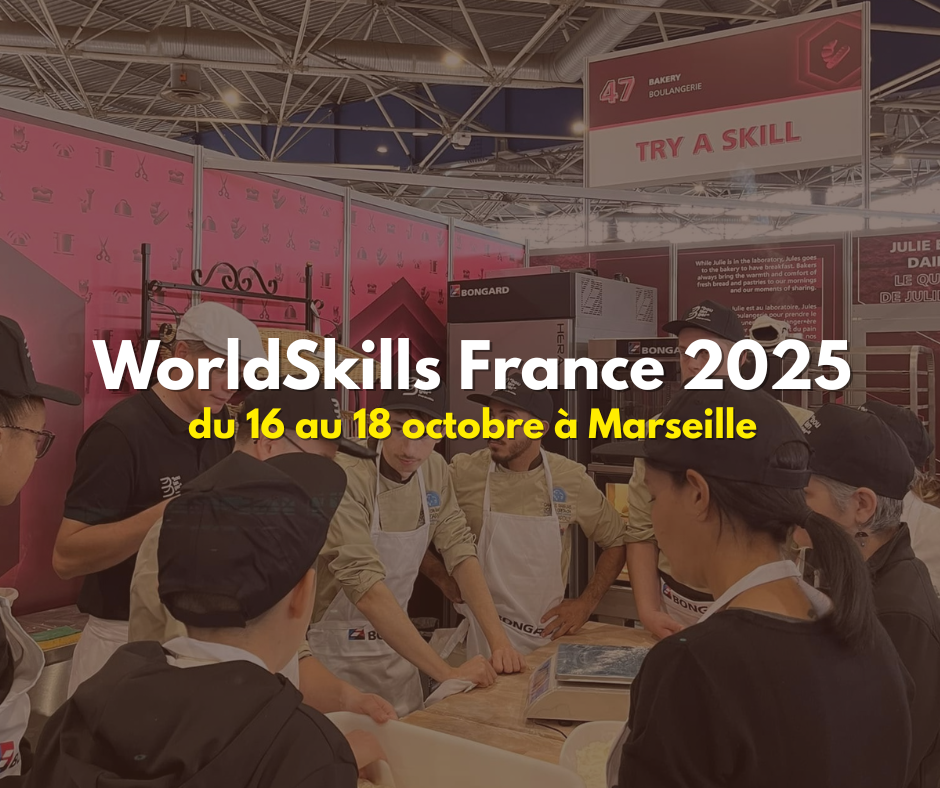 WorldSkills Marseille 2025 – Fabriquez votre pain avec Bongard et la CNBPF